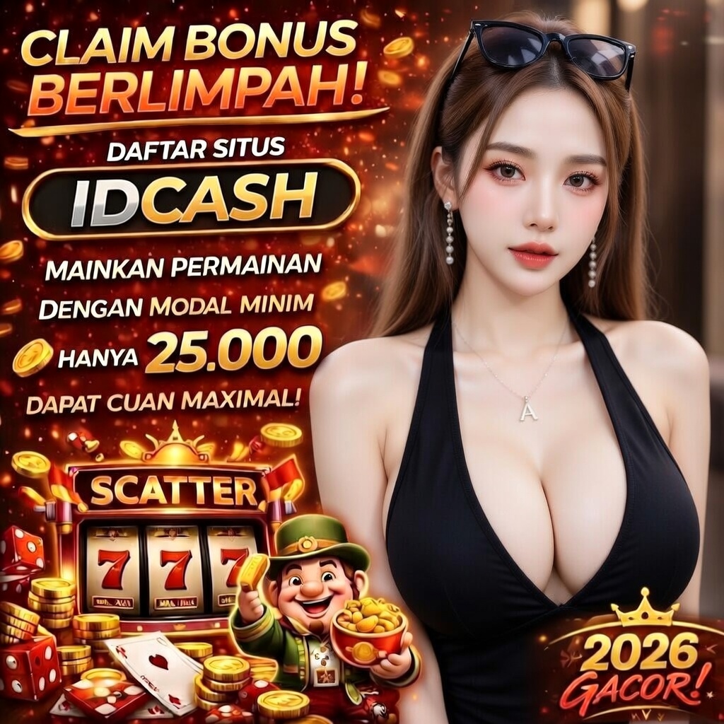 IDCASH π¦ Situs Slot Gacor Terviral Hari Ini 2026 & Toto Togel 4D Resmi Terpercaya No.1 Asia Tenggara